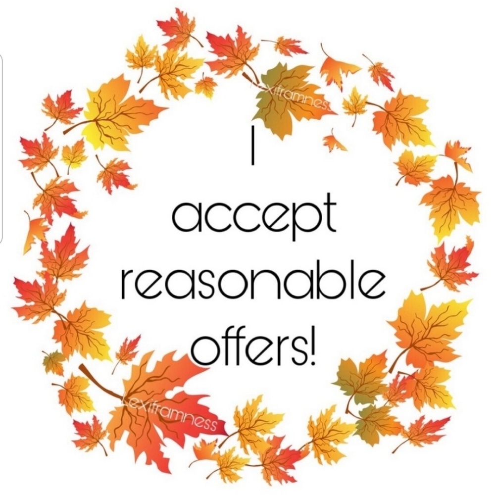 I accept reasonable Offers